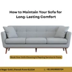 How to Maintain Your Sofa for Long-Lasting Comfort